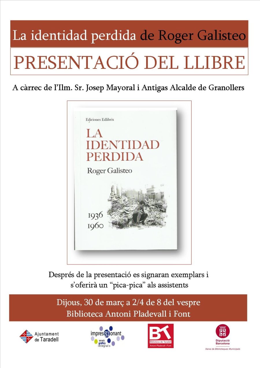 Cartell presentació del llibre 'La identidad perdida' de Roger Galisteo Cartell presentació del llibre 'La identidad perdida' de Roger Galisteo