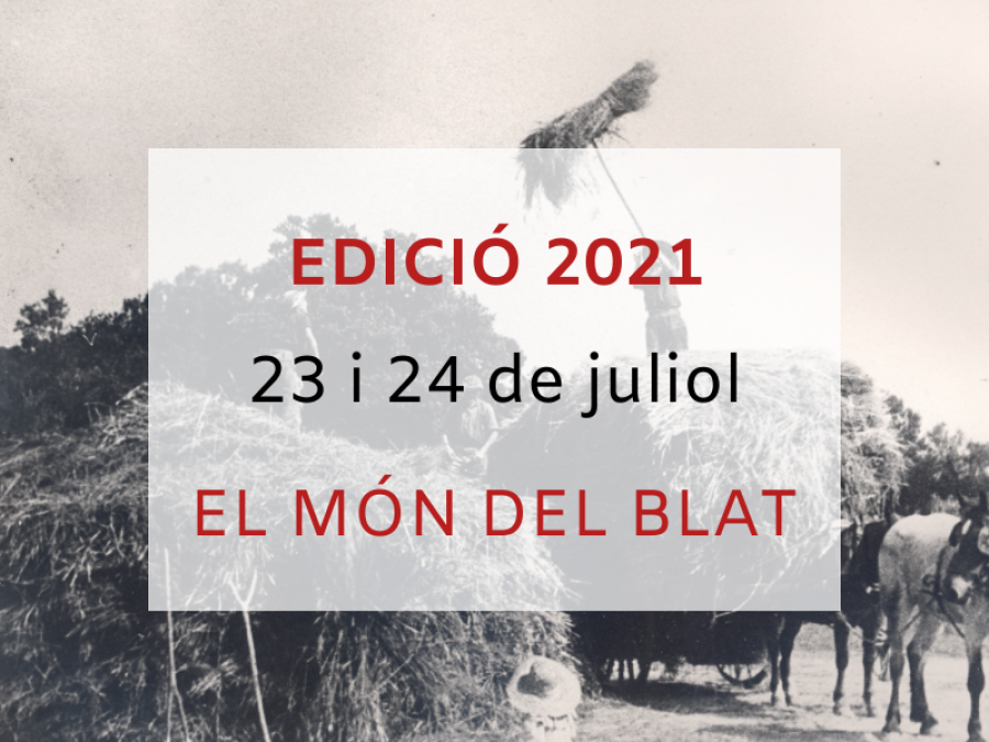 Jornades de Patrimoni 2021 - El món del blat