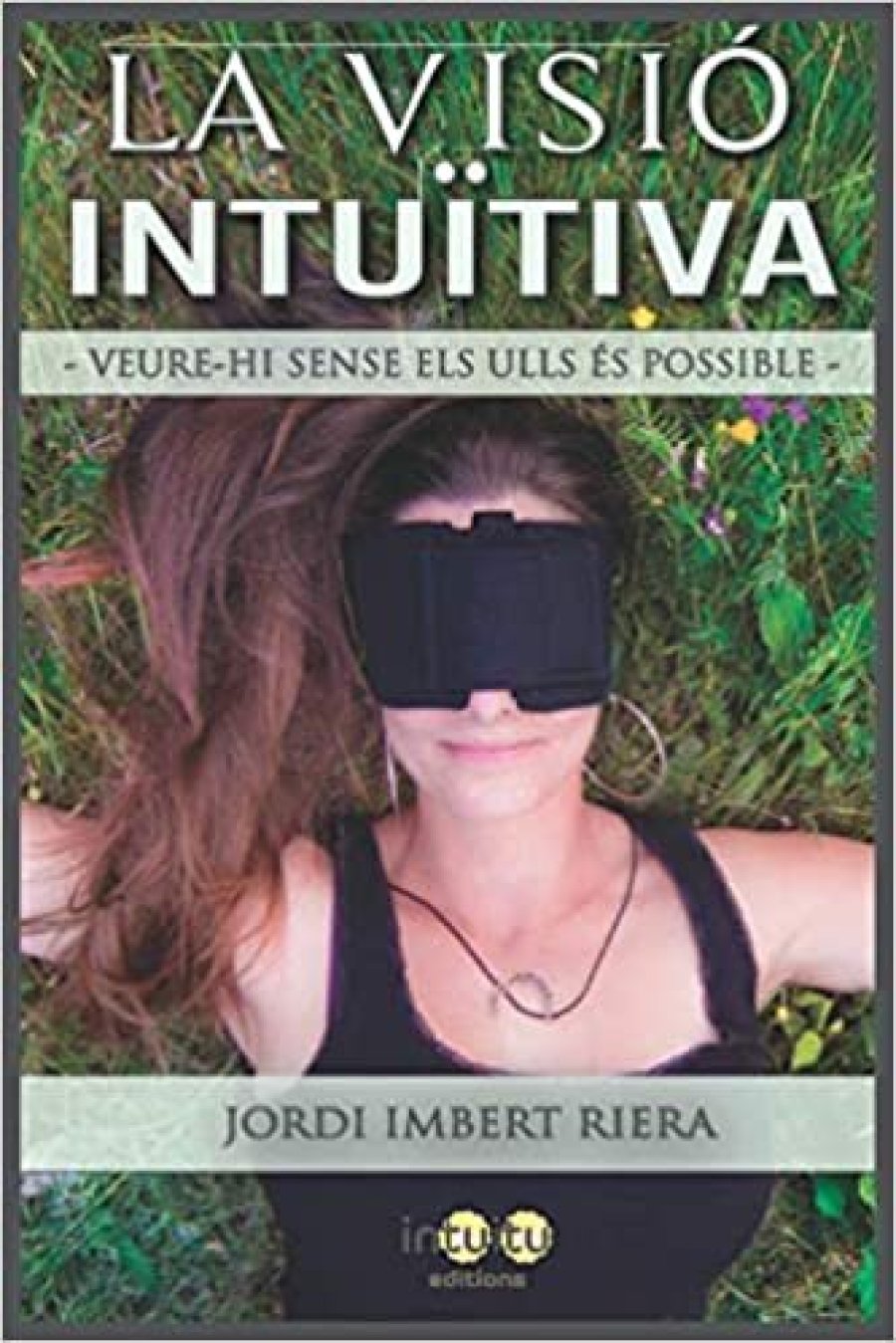 Portada_La visió intuïtiva Portada_La visió intuïtiva